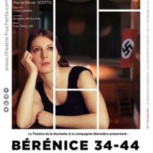 Bérénice 34-44, Théâtre de la Huchette - Paris