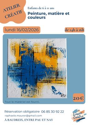 Atelier "Peinture, matière et couleurs" à Baudreix
