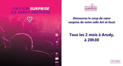 Cinéma Arudy : Avant première surprise ! - Coup de coeur Afcae