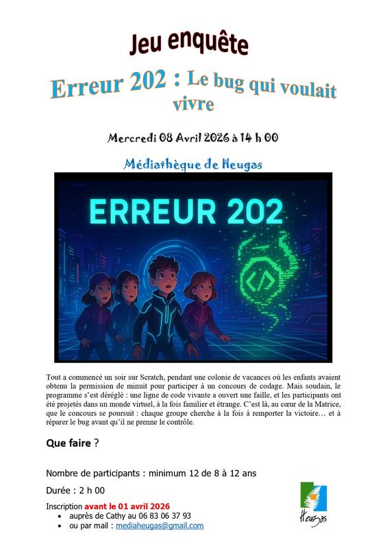 Jeu enquête "Erreur 202 : le bug qui voulait vivre"
