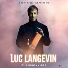 Luc Langevin - l'Illusionniste là où l'Impossible Prend Vie