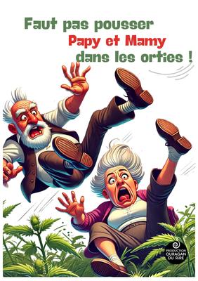 Spectacle - Faut pas pousser papy et mamy dans les orties