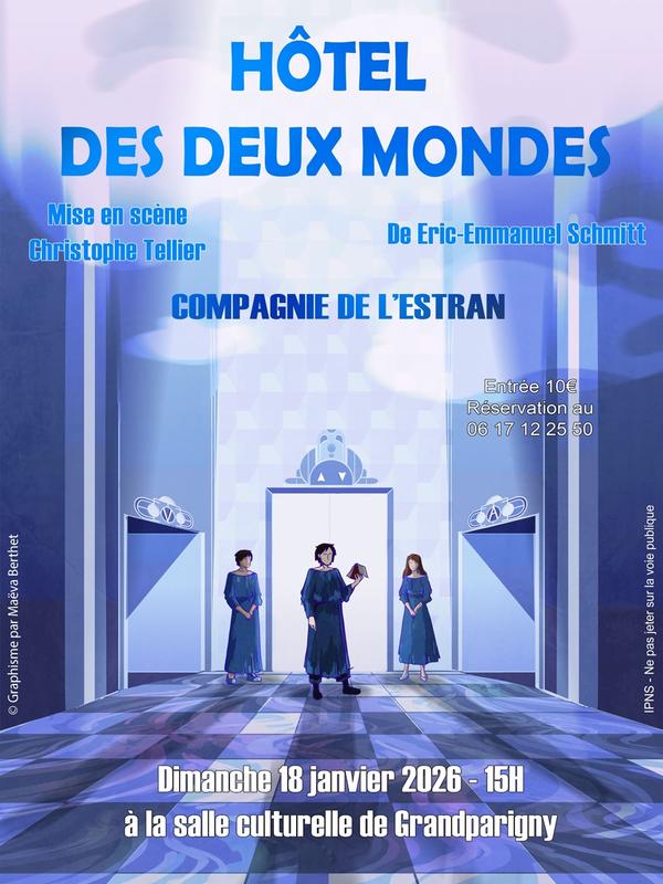 Théâtre "Hôtel des deux mondes"