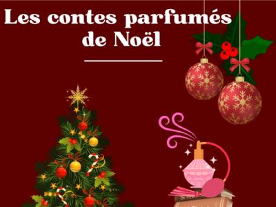 Les contes parfumés de Noël