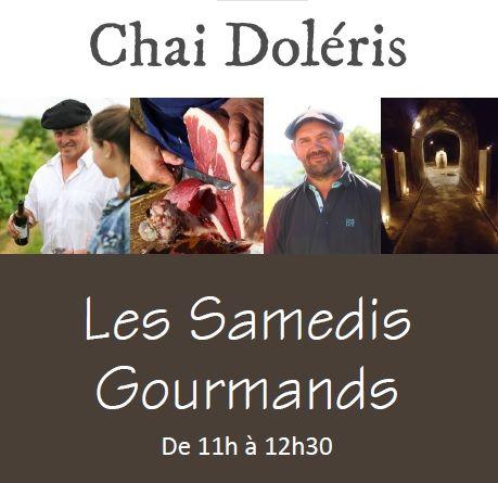 Samedi Gourmand, au Chai Doléris