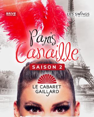 Paris Canaille Saison 2 - Cabaret les Swings - Diner Spectacle  (Le Cabaret Gaillard)