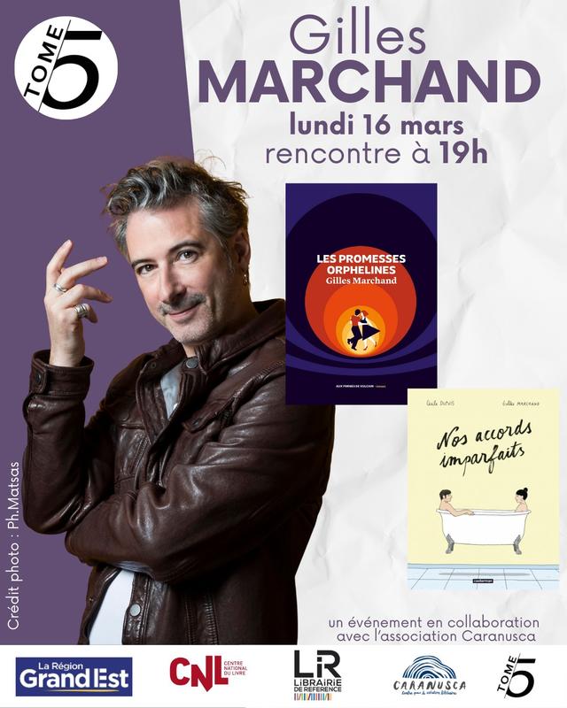 Dédicace et rencontre avec Gilles Marchand