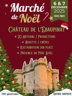 Marché de Noël au Château de l'Ebaupinay