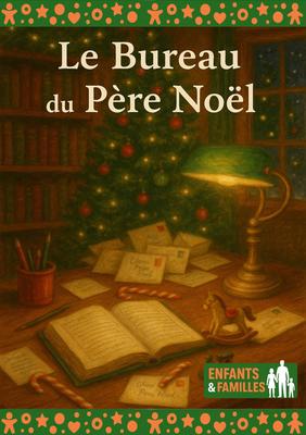 Spectacle intéractif &quot;Le bureau du Père Noël&quot;