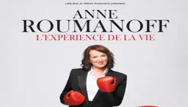 Anne Roumanoff, l'Expérience de la Vie
