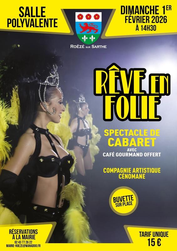 Spectacle de cabaret &quot;Rêve en Folie&quot; par la compagnie artistique Cénomane