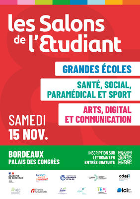 Les Salons grandes écoles / santé, social, paramédical et sport / arts, digital et communication à Bordeaux
