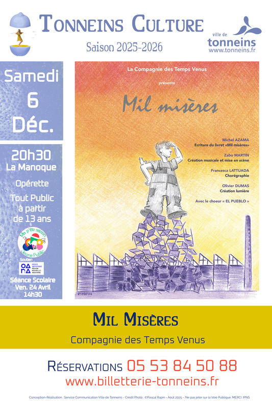 Opérette - &quot;Mil Misères - l'opéra des oeuvriers&quot;