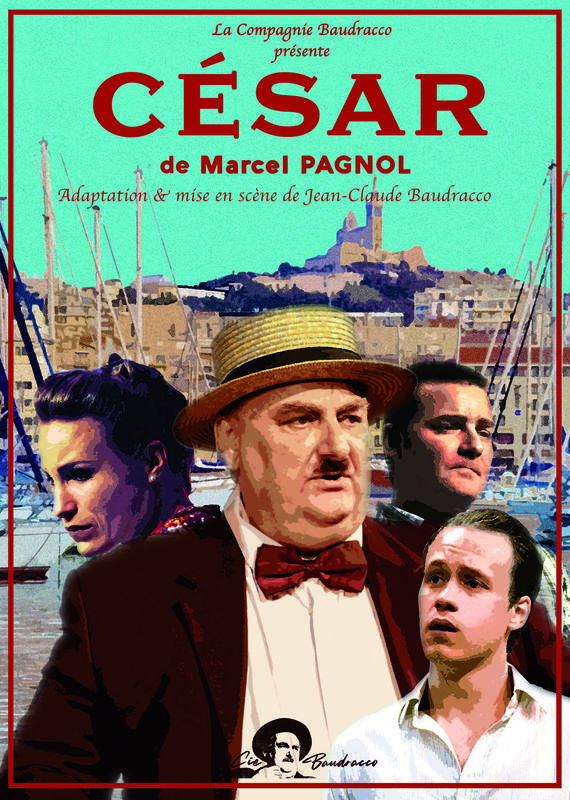 La trilogie de Marcel Pagnol , César
