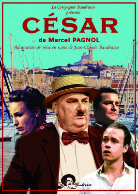 La trilogie de Marcel Pagnol , César
