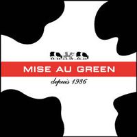 Mise au Green
