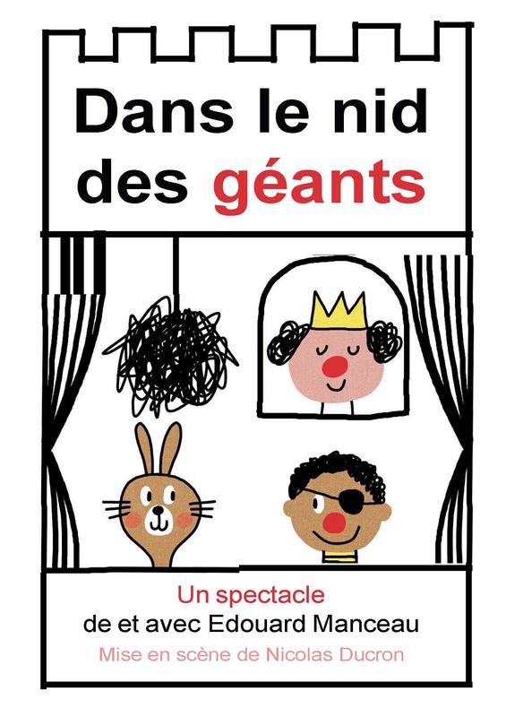 Spectacle Dans le nid des géants de et avec Edouard Manceau