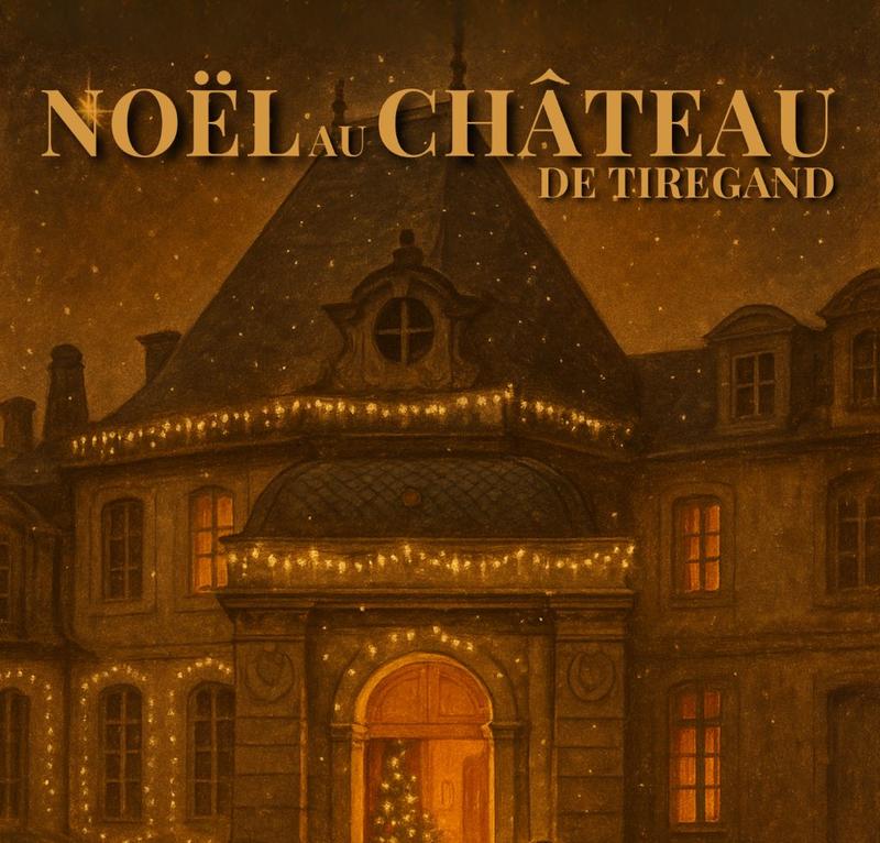 Noël au Chateau de Tiregand