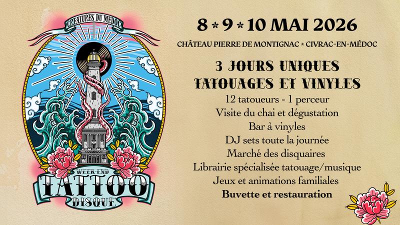 2ème édition Créatures du Médoc :  week-end tatoo et vinyles
