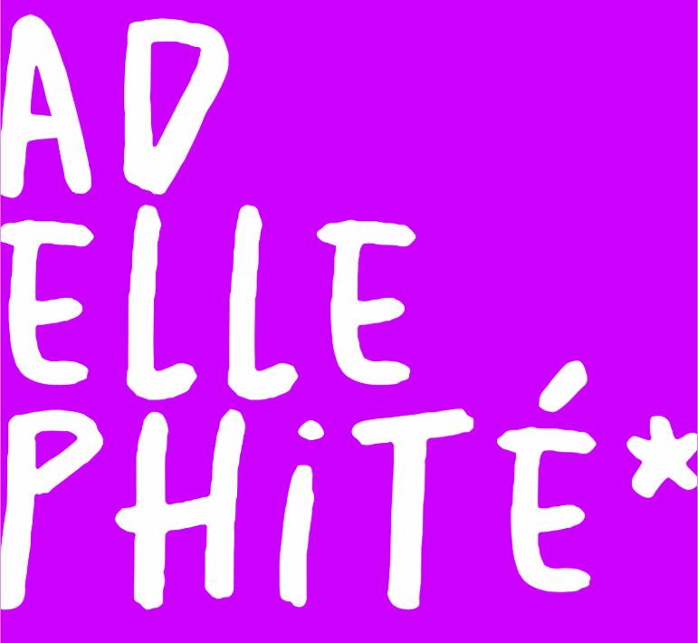 Exposition murmurale : Ad-elle-phité