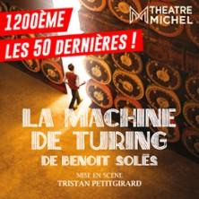 La Machine de Turing - Théâtre Michel, Paris