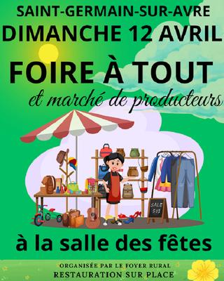Foire à tout et marché de producteurs à Saint Germain sur Avre