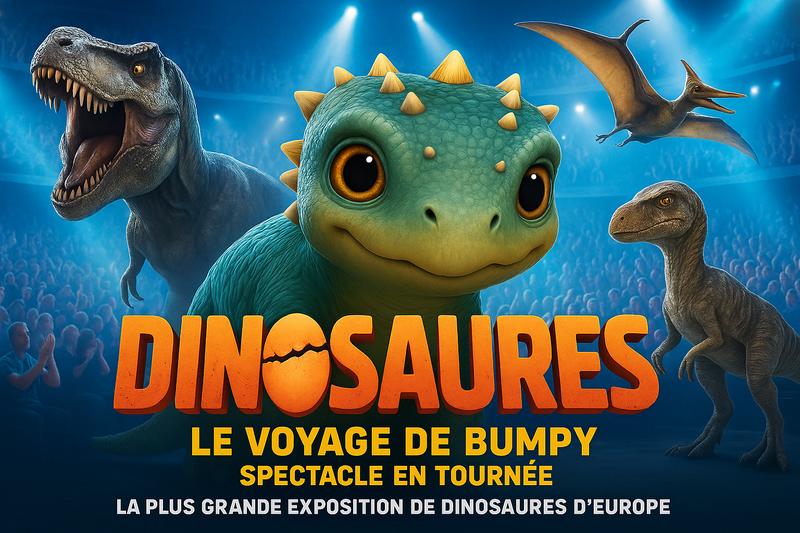 Dinosaures: le voyage de Bumpy®, l'exposition-spectacle - Tour 2026