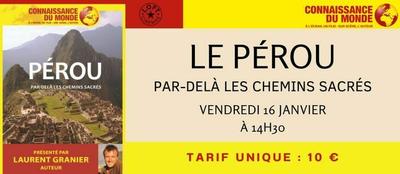 Le Pérou, Par-delà les Chemins Sacrés