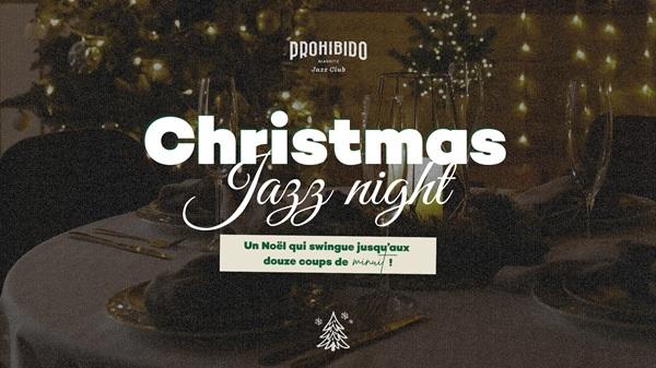 Prohibido Biarritz Jazz Club -  Christmas Jazz Night