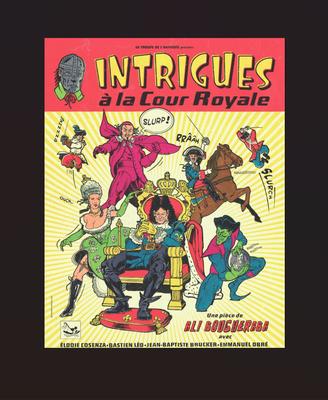 Intrigues à la cour royale