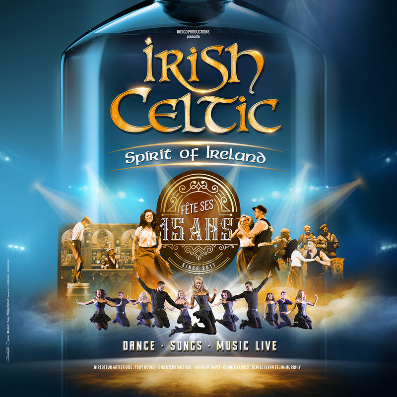 Irish Celtic - Spirit of Ireland - 2ème séance (17h30)