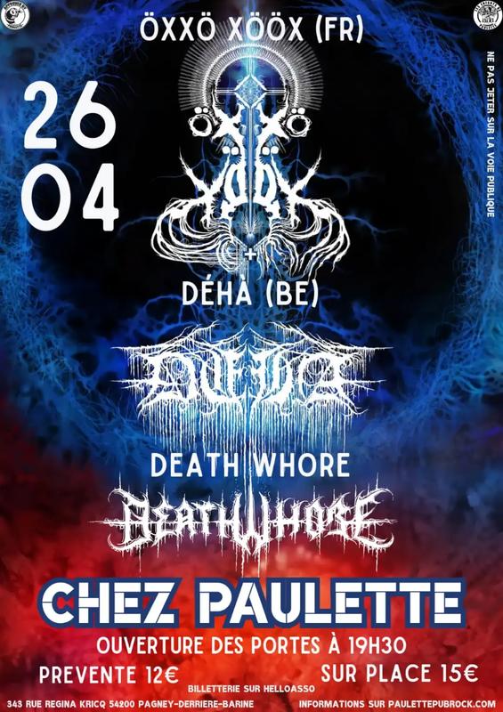 Concert Öxxö Xööx - Déhà - Death Whore - Chez Paulette