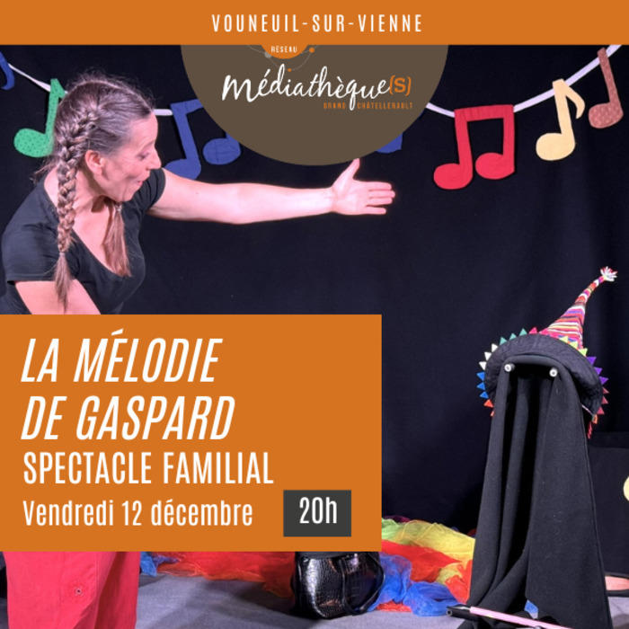 La Mélodie de Gaspard : spectacle