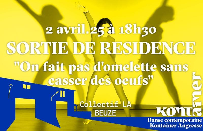 Sortie de résidence du collectif la Bleuze "”On fait pas d’omelettes sans casser d’oeufs” - Danse contemporaine
