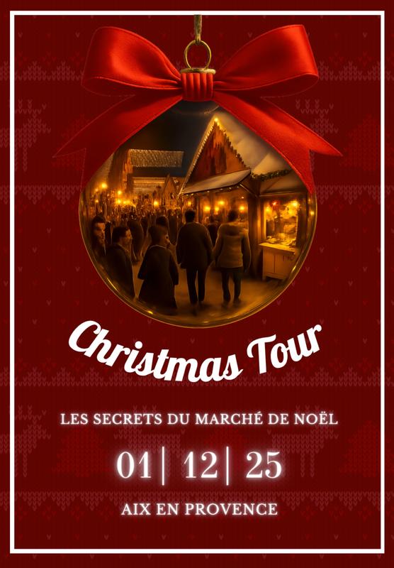 Christmas Tour - les secrets du marché de Noël
