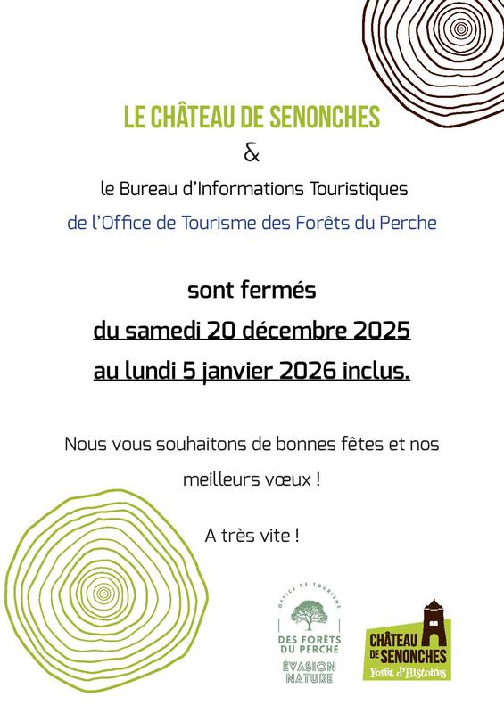 Château et Office de tourisme de Senonches. Fermeture du 20 décembre au 5 janvier