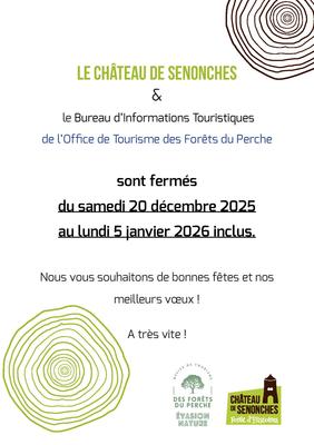 Château et Office de tourisme de Senonches. Fermeture du 20 décembre au 5 janvier