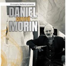 Daniel "Certifié" Morin