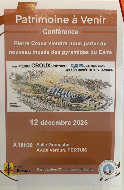 Conférence &quot; nouveau musée des pyramides du Caire&quot;