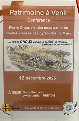 Conférence &quot; nouveau musée des pyramides du Caire&quot;