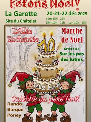 Fête de Noël et Allée Enchantée de la Garette