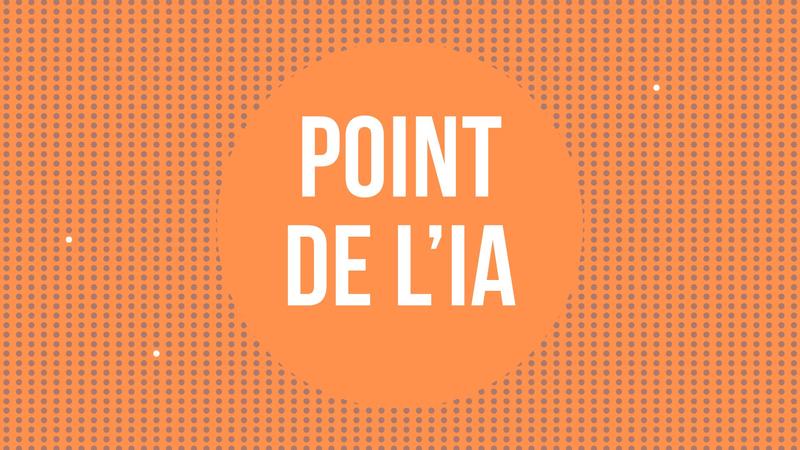 Point de l'Ia : le labo Ia du mois