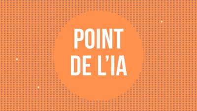 Point de l'Ia : le labo Ia du mois
