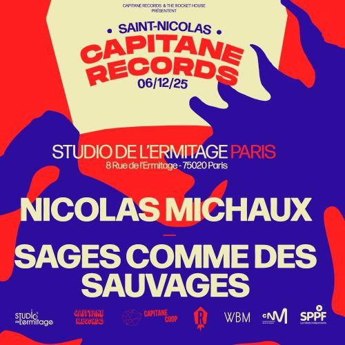 Nicolas Michaux &amp; The Soldiers of Love &amp; Sages Comme des Sauvages