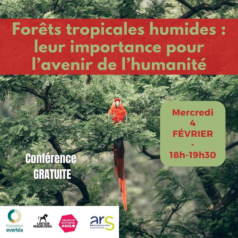 Conférence : Forêts tropicales humides : leur importance pour l’avenir de l’humanité
