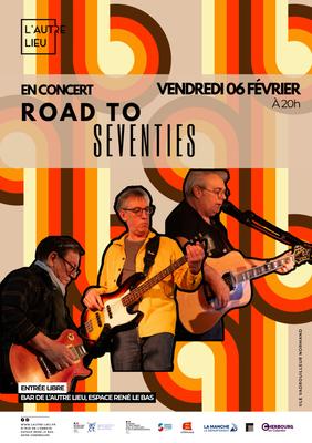Concert - Groupe Road To Seventies | Bar de l’Autre Lieu