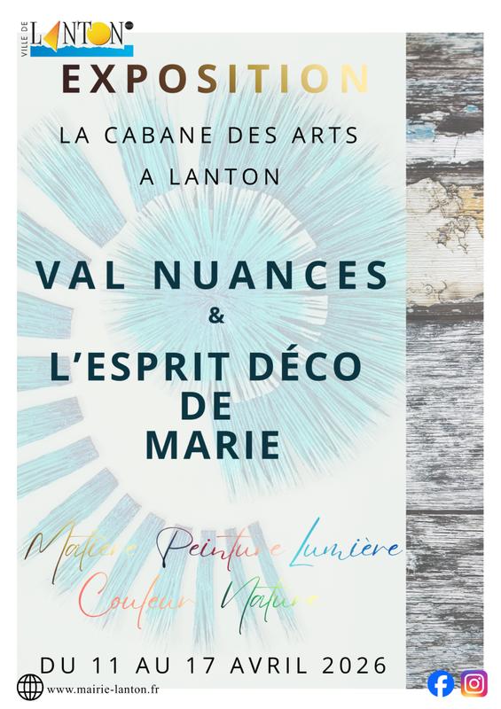 Exposition Cabane des Arts : Val nuances &amp; l'esprit déco de Marie