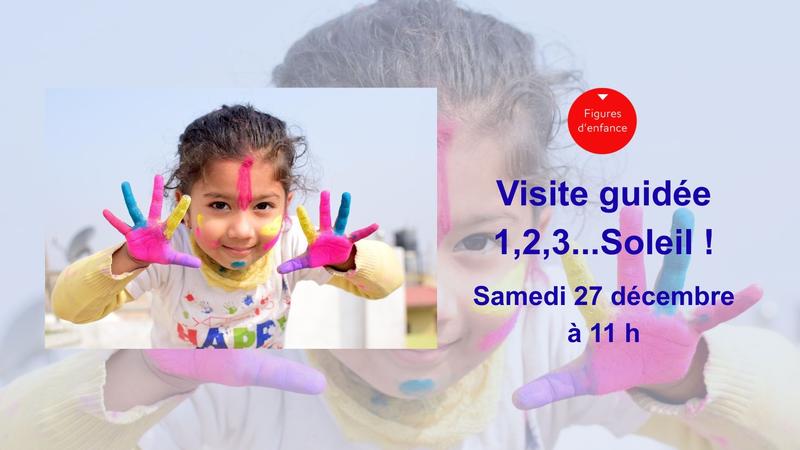 Visite guidée "1,2,3 ..... soleil ! " au Musée Marzelles