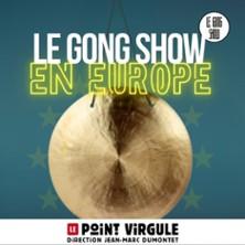 Le Gong Show - le Point Virgule, Paris