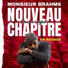 Monsieur Brahms, Nouveau Chapitre Zone de Confort